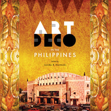 Load image into Gallery viewer, Art Deco in the Philippines